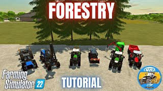 GUIDE TO FORESTRY  Farming Simulator 22 [upl. by Shatzer33]