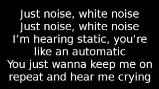 Disclosure  White Noise Lyrics [upl. by Herv]