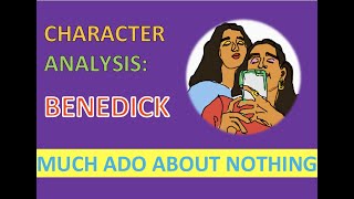 MUCH ADO ABOUT NOTHING Benedick Character Analysis Grade 9 [upl. by Seta]