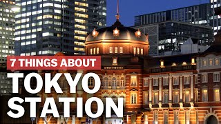 7 Things to know about Tokyo Station  japanguidecom [upl. by Anasxor]