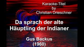 Da sprach der alte Häuptling der Indianer  Gus Backus Karaoke [upl. by Ameline237]