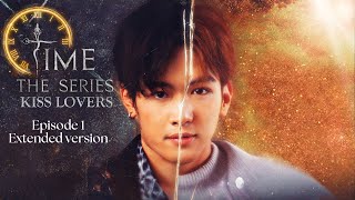 Time The Series EP 1 Extended version ENG SUB [upl. by Marola]