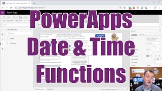 PowerApps Date and Time Functions [upl. by Nollad165]