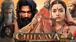 Chhaava Full Movie Hindi  Vicky Kaushal  Rashmika Mandanna  Akshaye Khanna  HD Facts and Review [upl. by Sirovart]