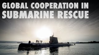 Global cooperation in submarine rescue [upl. by Enaled]