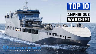 Top 10 Amphibious Warships In The World 2021 [upl. by Pierette]