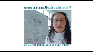 Questce que le Moi Supérieur et lâme Comment interagissenttils avec le corps😇 [upl. by Auhsot]