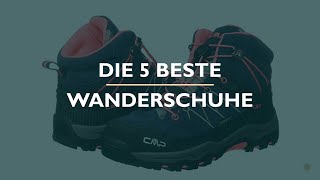 Die 5 Beste Wanderschuhe Test [upl. by Savick524]