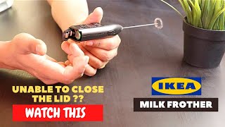 IKEA Milk Frother Battery Installation and Trick To Close the Lid [upl. by Venita]