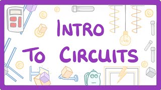 GCSE Physics  Intro to circuits 14 [upl. by Adnauqal]