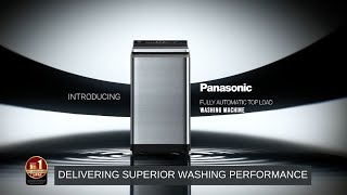 Introducing Panasonic TopLoad Washing Machine Delivering Superior Washing Performance [upl. by Chancey]