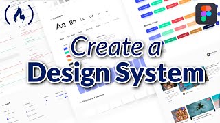 Create a Design System with Figma  Full Course [upl. by Clarance135]