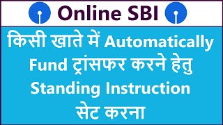 How to set Standing Instruction for RD ac  PPF Ac or Other Account in SBI Net Banking [upl. by Erastes964]