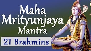 Vedic Chanting Maha Mrityunjaya Mantra Vedic Hymns by 21 Brahmins [upl. by Auqinot]