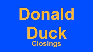 Donald Duck Closings [upl. by Adihaj165]