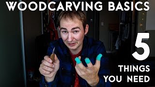 BEGINNER WOODCARVING  5 Basic Things you need to get started [upl. by Huxham]