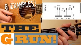 The quotG Runquot  6 Examples  BLUEGRASS Guitar Lesson with TAB [upl. by Ailemak566]