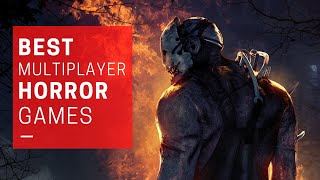 10 BEST Multiplayer HORROR Games To Play With Friends PC PS4 PS5 Xbox Switch [upl. by Lleksah]