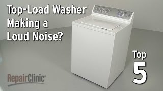 TopLoad Washer Is Noisy — Washing Machine Troubleshooting [upl. by Quartis566]