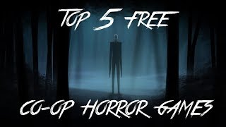 TOP 5 FREE COOP HORROR GAMES STEAM [upl. by Sean]