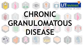 Chronic Granulomatous Disease [upl. by Christos562]