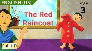 The Red Raincoat Learn English US with subtitles  Story for Children amp Adults quotBookBoxquot [upl. by Radie82]