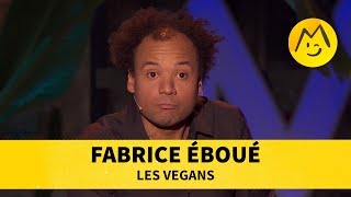 Fabrice Éboué  Les végans [upl. by Luo]