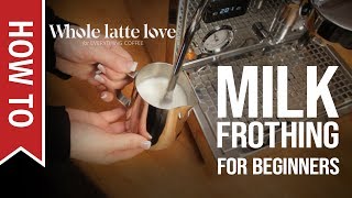 How To Milk Frothing for Beginners 5 Tips [upl. by Artimed732]