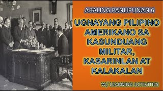 UGNAYANG PILIPINO AMERIKANO SA KASUNDUANG MILITAR KASARINLAN AT KALAKALAN  AP6 Quarter 3 Week 2 [upl. by Vandervelde]