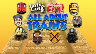 All About Trains  See how they work  Animated Full Show for kids  Lots amp Lots of Trains [upl. by Sitto]